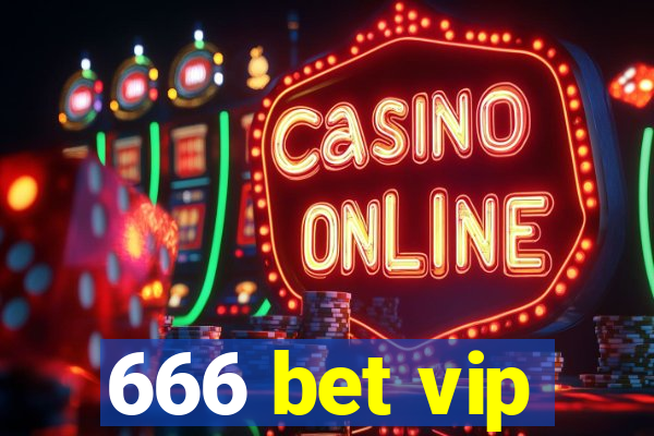 666 bet vip